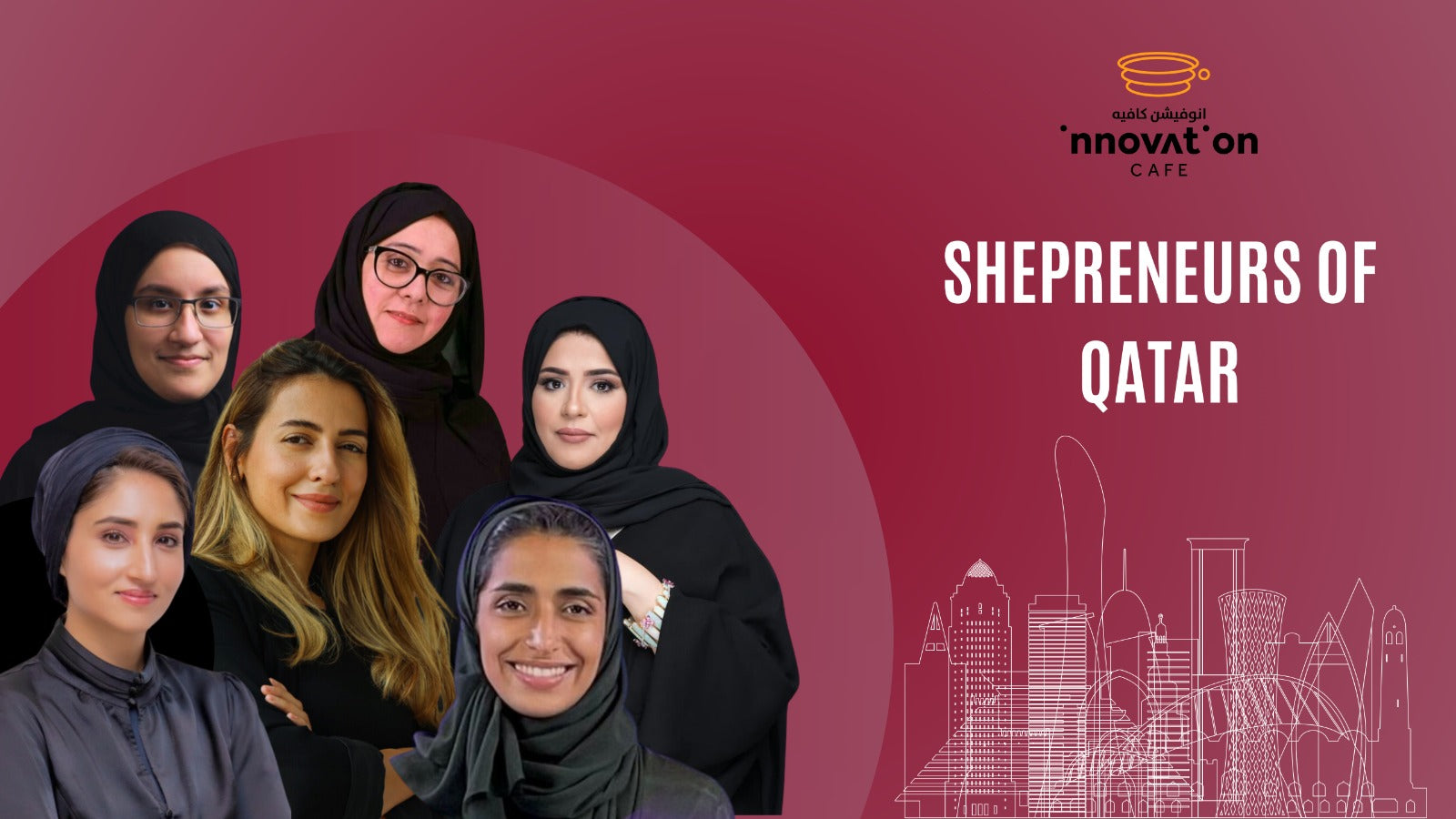 She-preneurs of Qatar: Empowering Business and Innovation